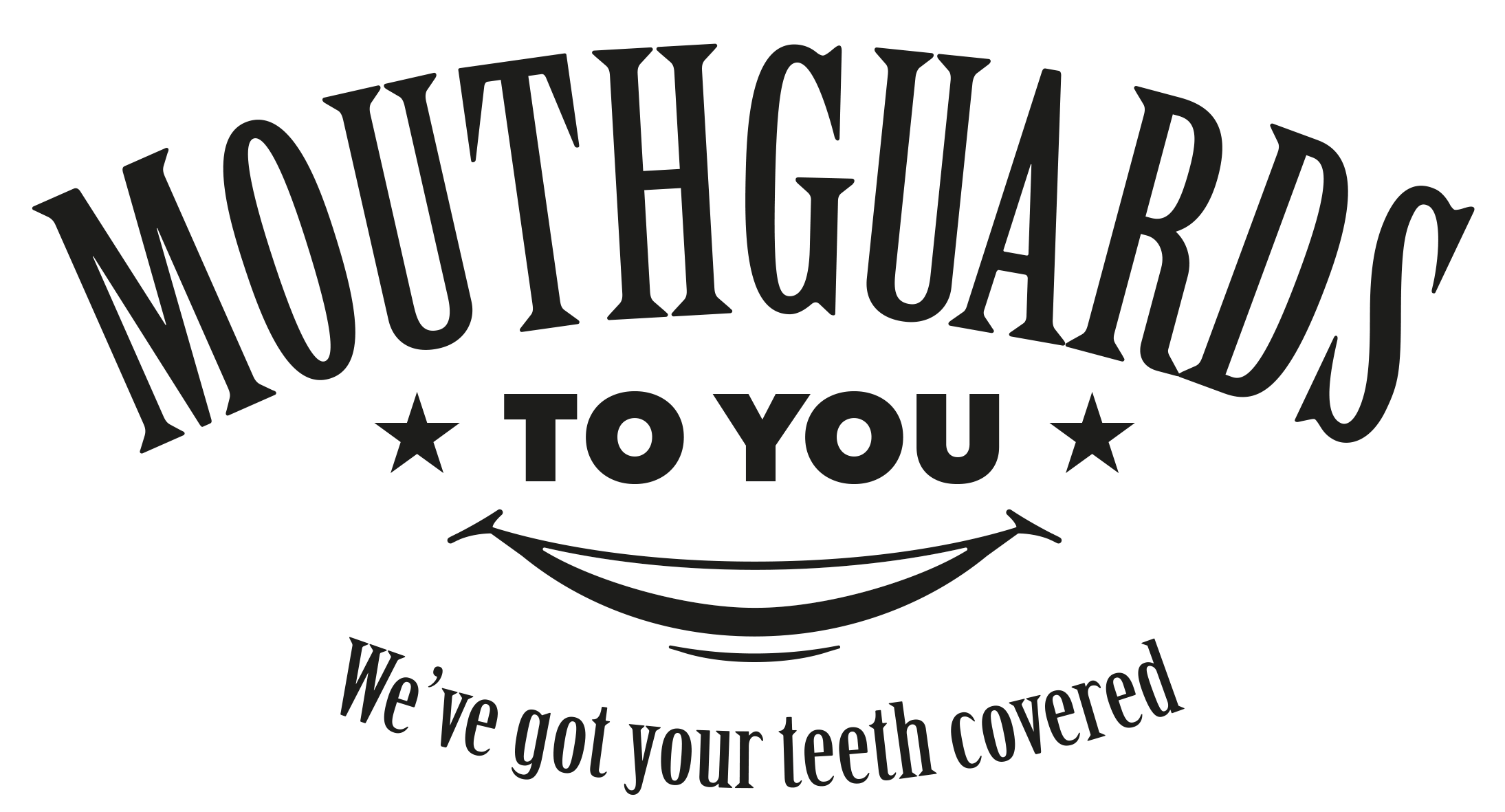 MOUTHGUARDS TO YOU